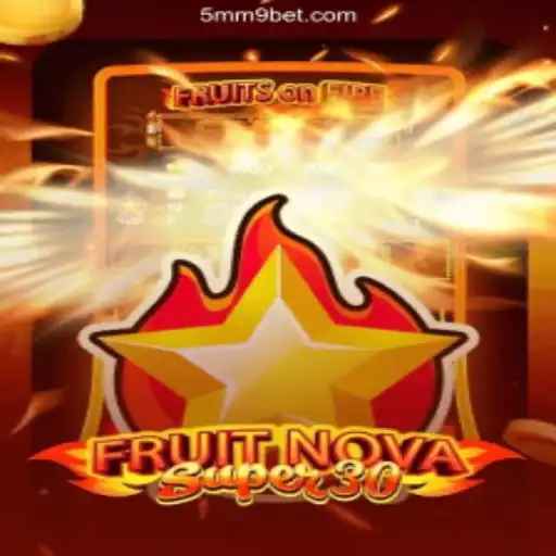 FruitrNovaSupe30: Unveiling the Latest Digital Slot Sensation